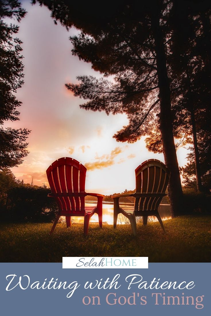 A Pinterest pin with a picture of two empty chairs facing a lake at sunset. Designed for this post about waiting with patience on God's timing.