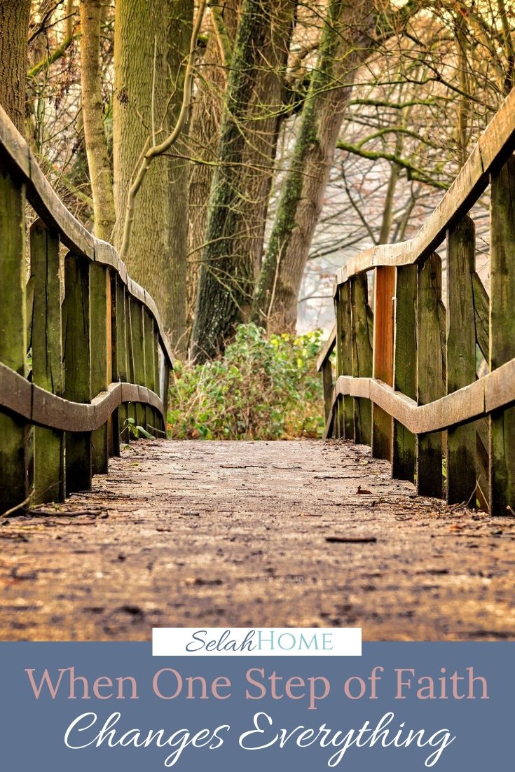A Pinterest pin with a picture of a rustic wooden bridge. Designed for this post about taking a step of faith.