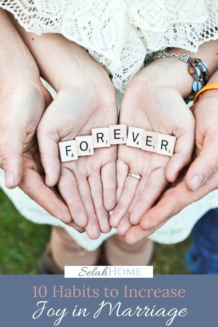 A Pinterest pin with a picture of a couple holding the word "forever." Designed for this post about increasing joy in marriage.