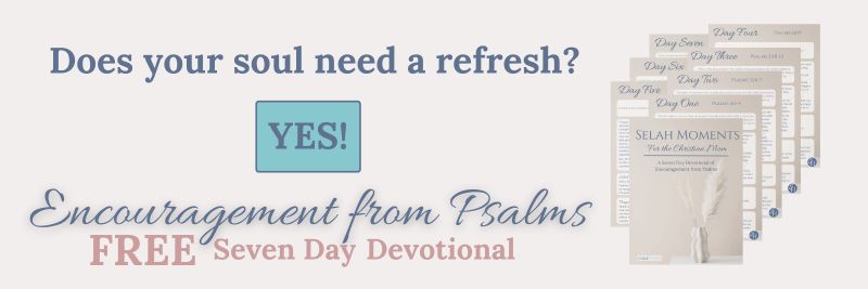 An opportunity to receive a free devotional when subscribing to Selah Home.