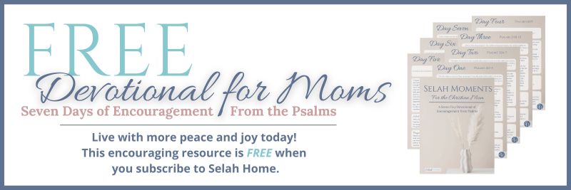 An opportunity to receive a free devotional when subscribing to Selah Home.