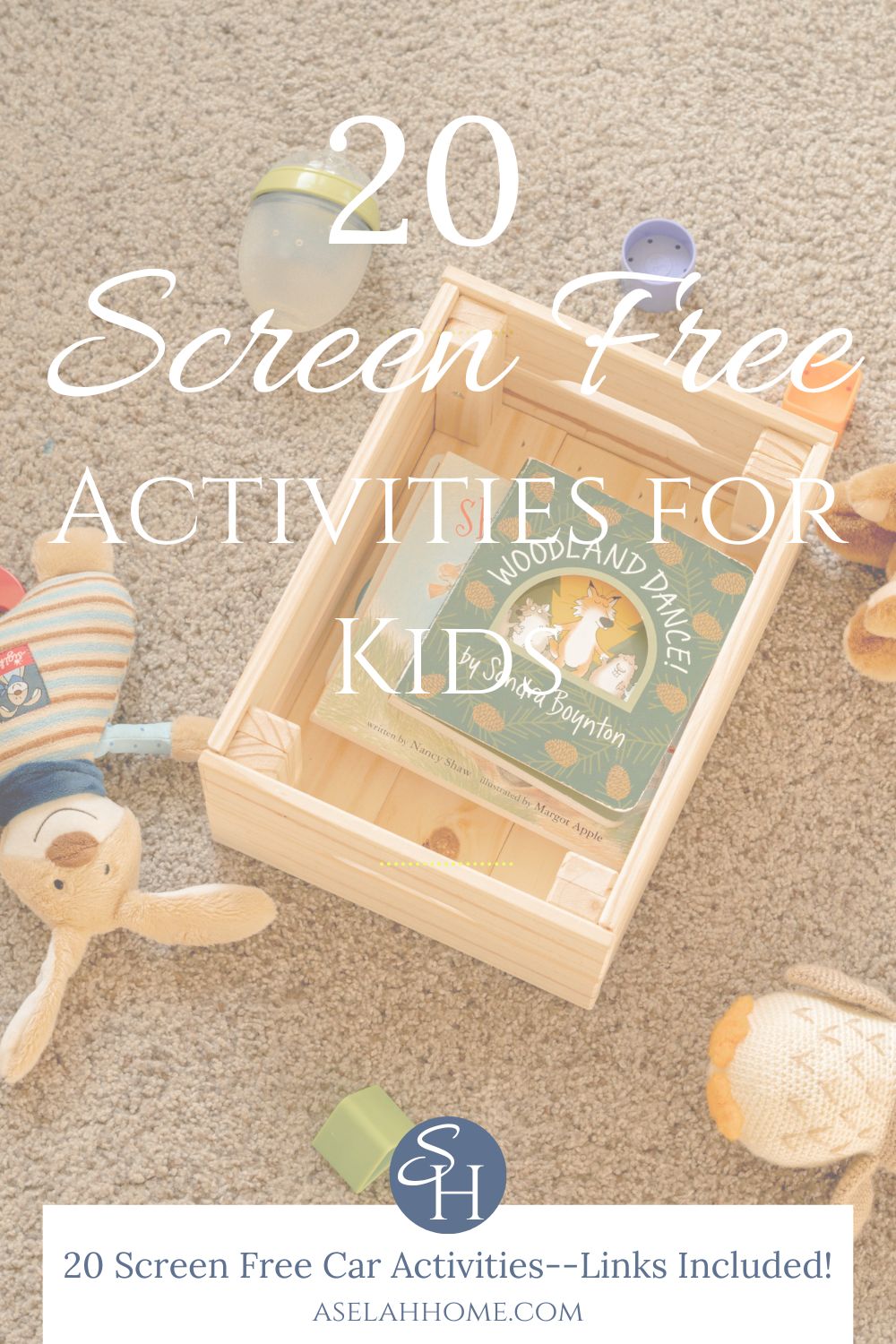 A Pinterest pin with a picture of kids toys. Designed for this post of screen free car activities.